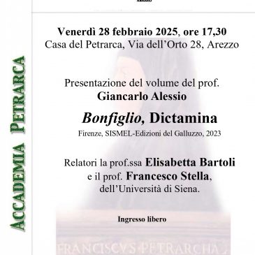 Presentazione della prima edizione dei Dictamina di Bonfiglio curata da Giancarlo Alessio (28 febbraio 2025, Accademia Petrarca di Arezzo)